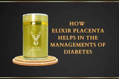 How ELIXIR PLACENTA helps in the management of DIABETES